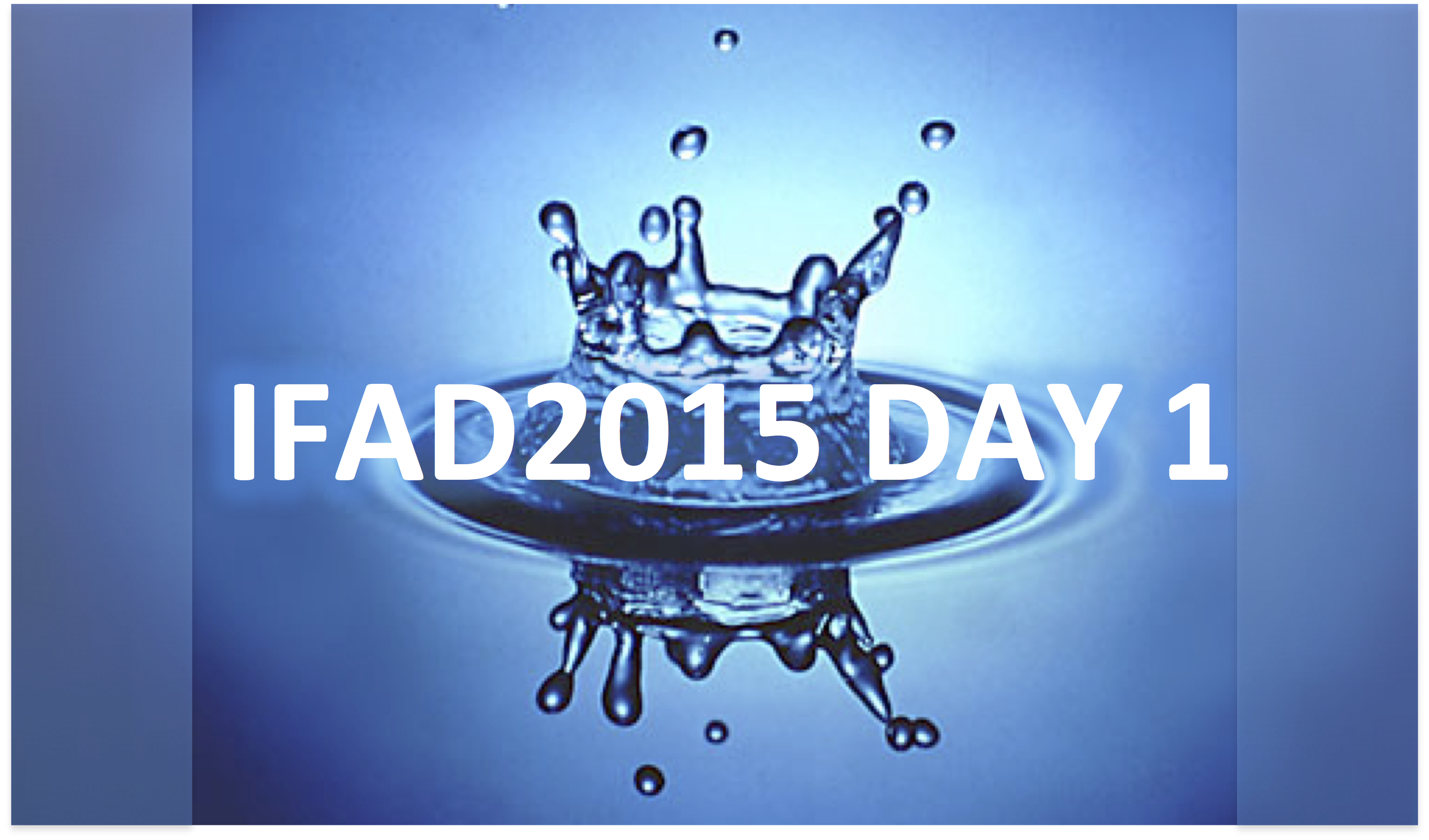 IFAD 2015 Day 1