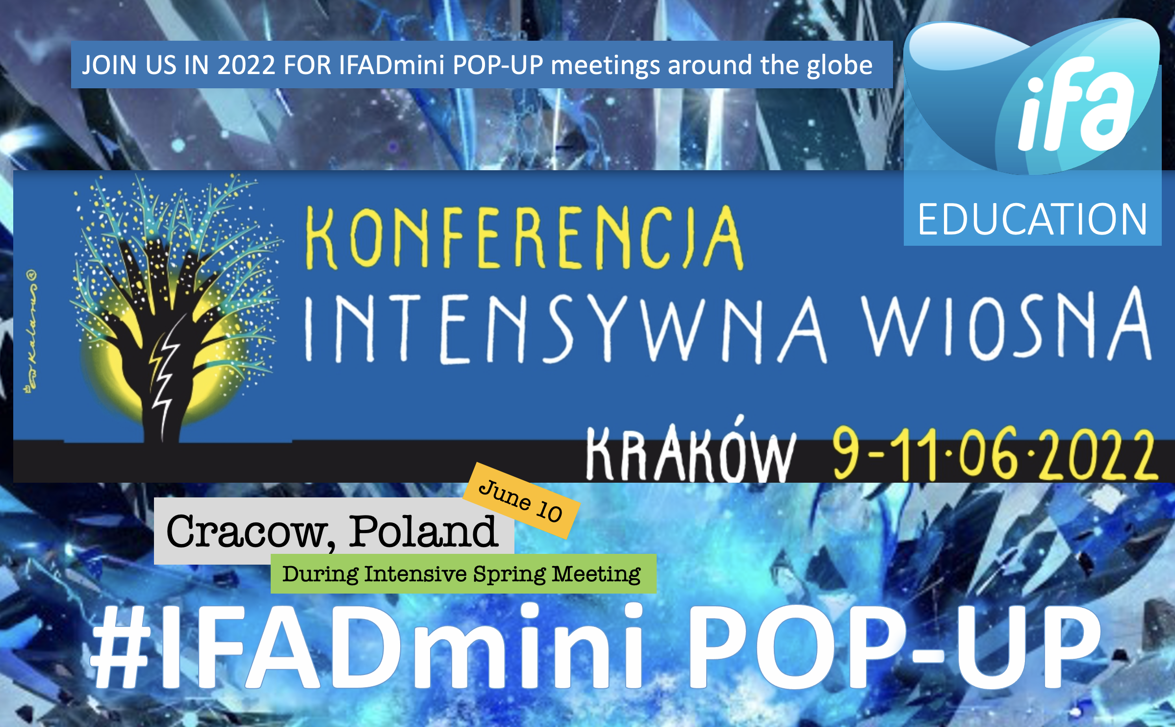Join us for #iFADmini pop-up meeting in Cracow 2022 (June 10th) (Copy)