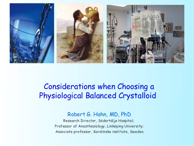 Considerations when Choosing a  Physiological Balanced Crystalloid  