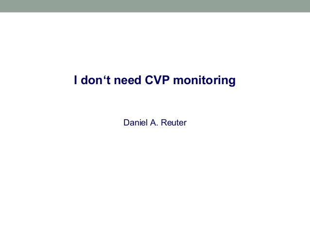 I dont need CVP monitoring