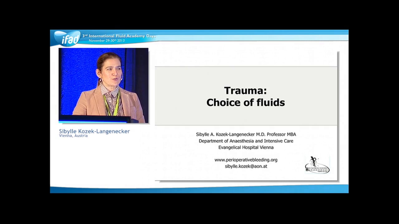 Sibylle Kozek Langenecker - Choice of Fluids after Trauma